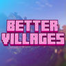 Better Villages — улучшение и доработка деревень Minecraft