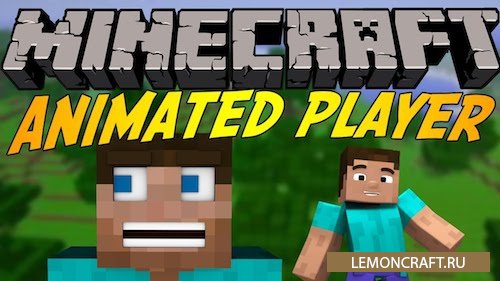Animated Player [1.7.10] [1.6.4]