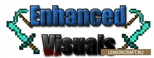 Enhanced Visuals [1.8] [1.7.10]