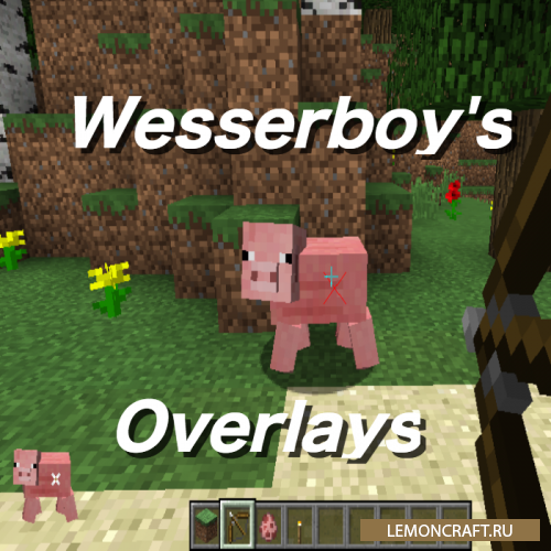 Мод на четырех оверлей Wesserboy's Overlays [1.12.1]