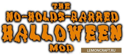 Мод на праздник Хэллоуин The No-Holds-Barred Halloween [1.12.2] [1.11.2] [1.10.2]