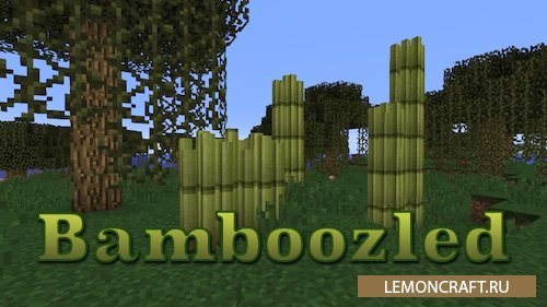 Мод на полезный бамбук Bamboozled [1.12.2]