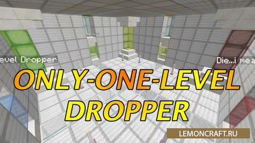 Only-One-Level Dropper [1.12.2]