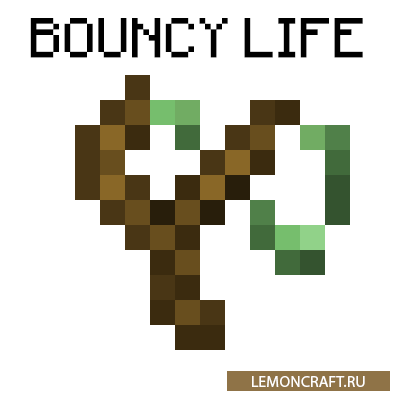 Мод на рогатку Bouncy Life [1.14.1]