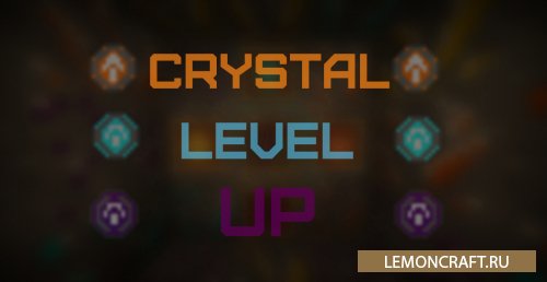 Мод на улучшенный инструмент Crystal level UP [1.15.2] [1.14.4]