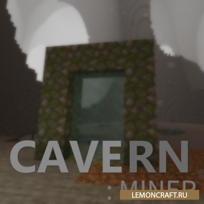 Мод на миры для шахтеров Cavern: Miner [1.15.2]