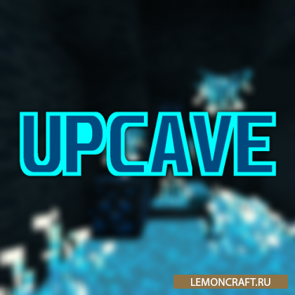 Мод на биомы для пещер Upcave [1.16.5] [1.15.2]