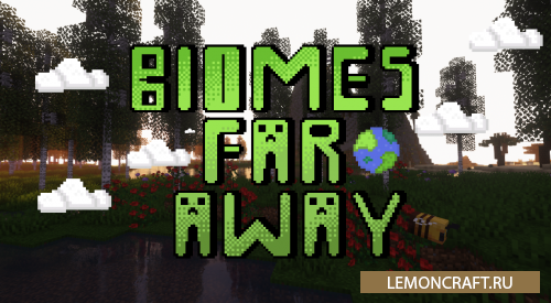 Мод на новые биомы Biomes far away! [1.16.5]